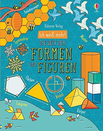 Ich weiß mehr! Die Welt der Formen und Figuren: mit über 120 Klappen