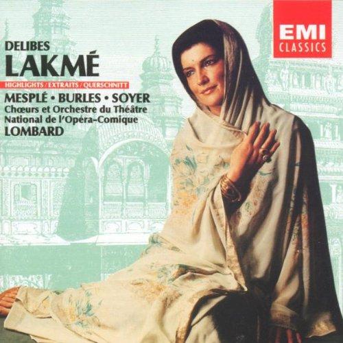 Delibes: Lakmé (Großer Querschnitt) [französisch]