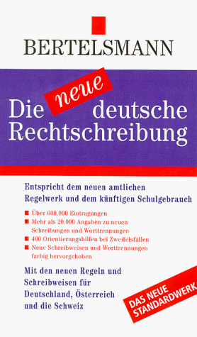 Die neue deutsche Rechtschreibung