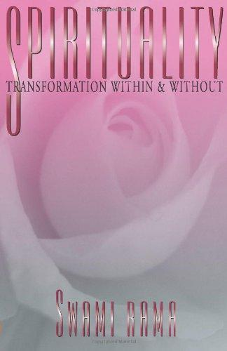 Spirituality: Transformation Within and Without