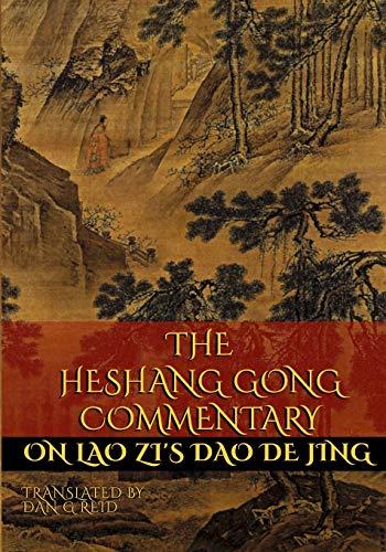 The Heshang Gong Commentary on Lao Zi's Dao De Jing