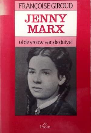 Jenny Marx, of De vrouw van de duivel