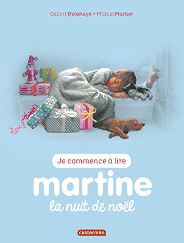 Je commence à lire avec Martine. Vol. 15. Martine, la nuit de Noël