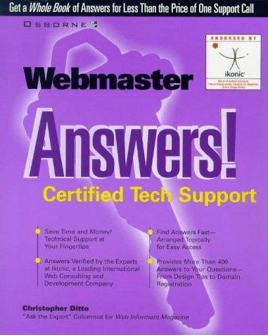 Webmaster Answers!: Certified Tech Support (Answers Series)