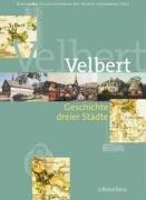 Velbert: Geschichte dreier Städte