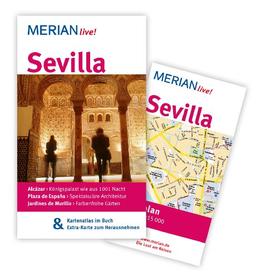 Sevilla: Mit Kartenatlas im Buch und Extra-Karte zum Herausnehmen (MERIAN live)