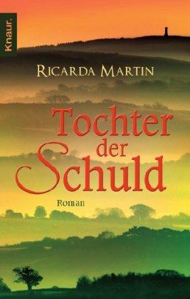 Tochter der Schuld: Roman