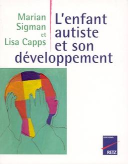 L'enfant autiste et son développement