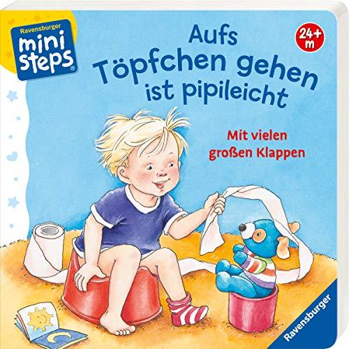 Aufs Töpfchen gehen ist pipileicht: Mit vielen großen Klappen. Ab 24 Monaten (ministeps Bücher)