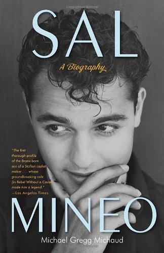 Sal Mineo: A Biography