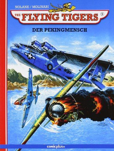 Flying Tigers 5: Der Pekingmensch