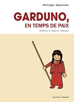 Garduno, en temps de paix