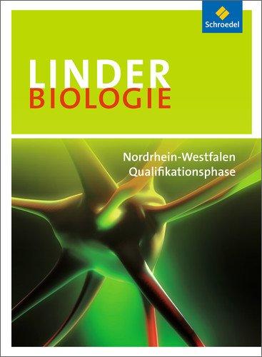 LINDER Biologie SII - Ausgabe 2014 für Nordrhein-Westfalen: Qualifikationsphase: Schülerband