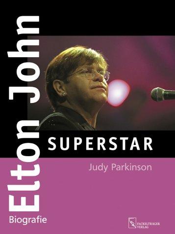 Elton John - Biografie über einen Superstar