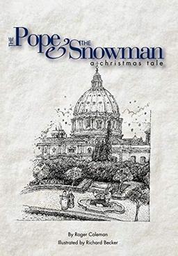 The Pope & the Snowman: A Christmas Tale