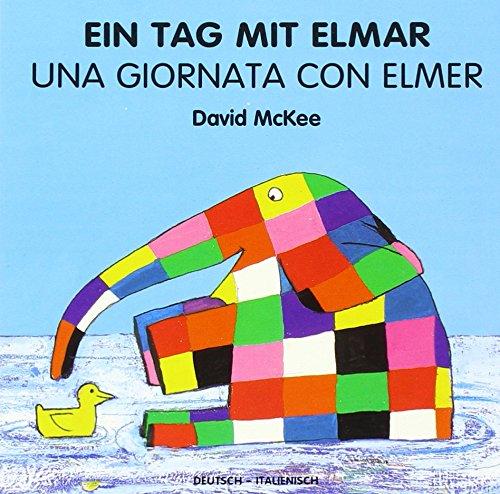 Ein Tag mit Elmar, deutsch-italienisch