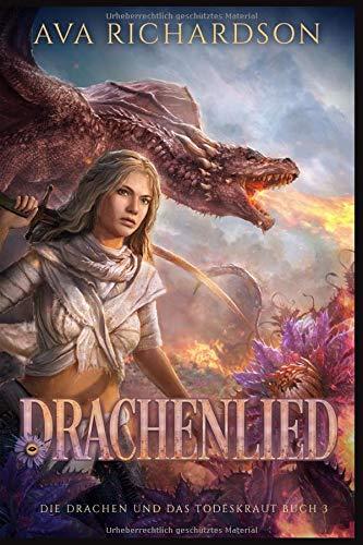 Drachenlied (Die Drachen und das Todeskraut, Band 3)