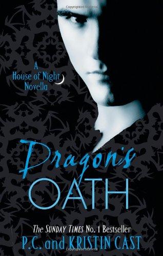 House of Night Stories 01. Dragon's Oath (House of Night Novella)