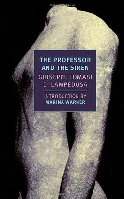 The Professor and the Siren (New York Review Books Classics)