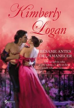 Bésame antes del amanecer (Novela romántica, Band 16)