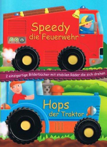 SPEEDY die Feuerwehr und HOPS der Traktor