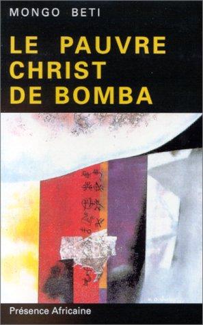 Le pauvre Christ de Bomba