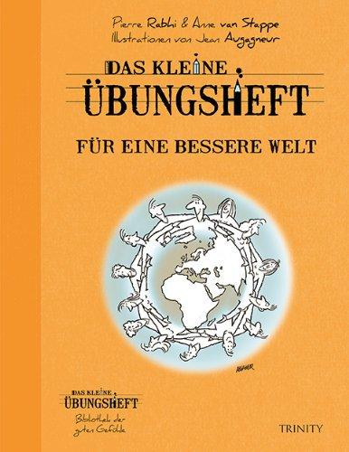 Das kleine Übungsheft - Für eine bessere Welt