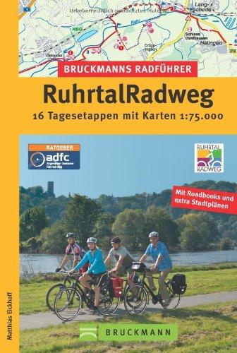 RuhrtalRadweg. 16 Tagesetappen mit Karten 1 : 75 000