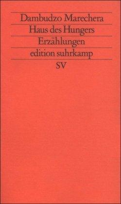 Haus des Hungers: Erzählungen (edition suhrkamp)