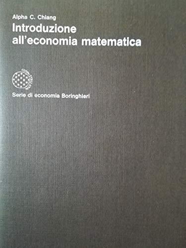 Introduzione all'economia matematica (Testi di scienze umane. Economia)