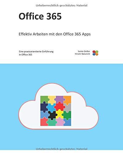 Office 365: Eine praxisorientierte Einführung in Office 365