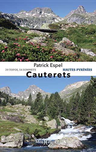 Cauterets : Hautes-Pyrénées : 29 topos, 54 sommets