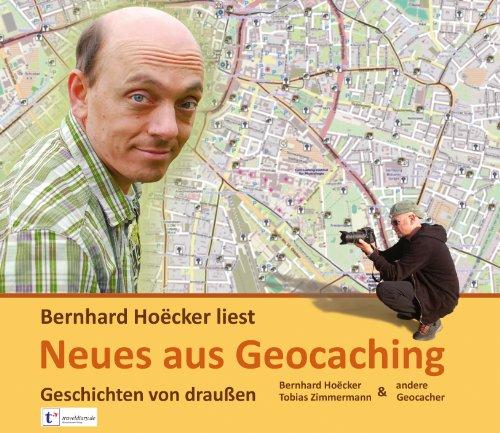 Neues aus Geocaching: Geschichten von draußen