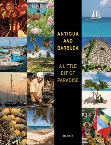 Antigua and Barbuda: A Little Bit of Paradise