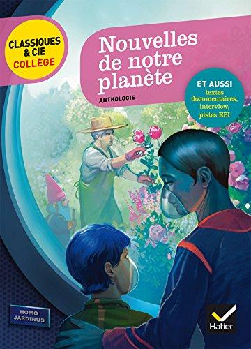 Nouvelles de notre planète : anthologie