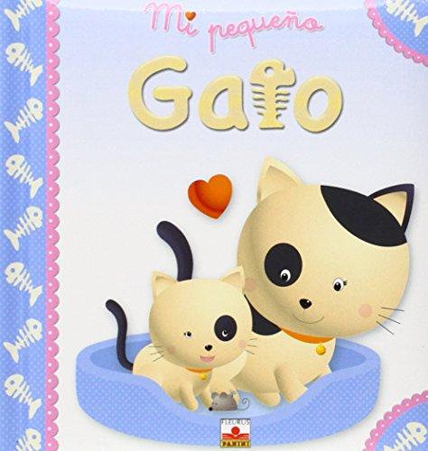 Mi pequeno gato/ My Little Kitten (Mi Pequeno/ My Little, Band 2)