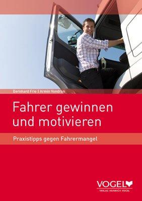 Fahrer gewinnen und motivieren: Praxistipps gegen Fahrermangel