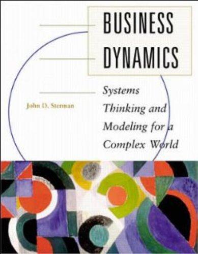 Business Dynamics. Inklusiv CD: Systems Thinking and Modeling for a Complex World