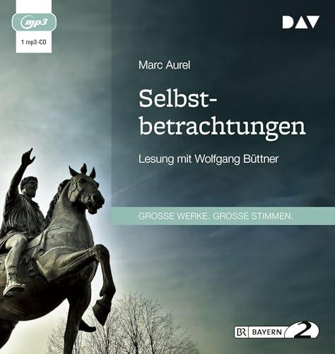 Selbstbetrachtungen: Lesung mit Wolfgang Büttner (1 mp3-CD)