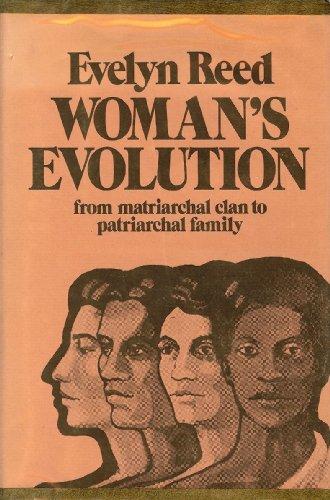 Woman's Evolution from Matriarchal Clan to Patriarchal Family