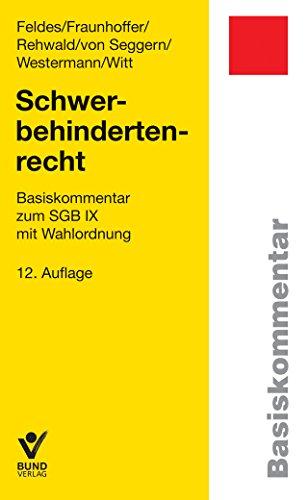 Schwerbehindertenrecht - Basiskommentar (Basiskommentare)