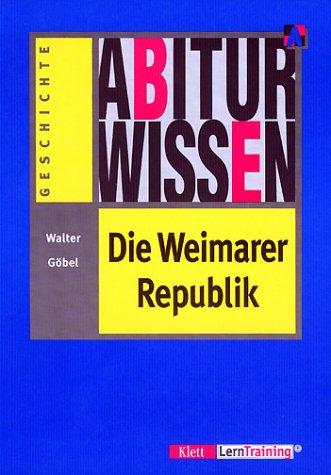 Abiturwissen, Die Weimarer Republik