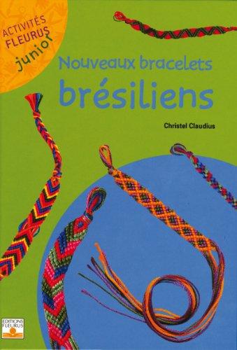 Nouveaux bracelets brésiliens