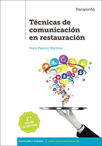 Técnicas de comunicación en restauración 2.ª edición