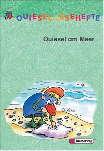 Quiesel Bücherei / Quiesel Lesehefte: Quiesel am Meer