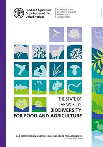 The State of the World's Biodiversity for Food and Agriculture