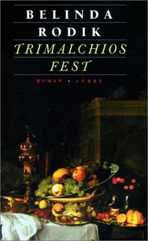 Trimalchios Fest