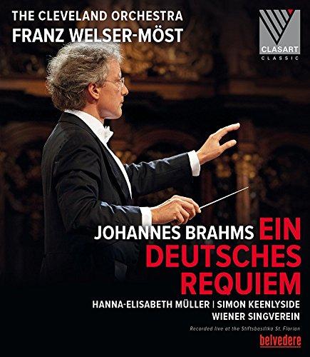 Brahms: Ein Deutsches Requiem Op. 45 (Hanna-Elisabeth Müller, Simon Keenlyside, Wiener Singverein / The Cleveland Orchestra / Franz Welser-Möst) [Blu-ray]