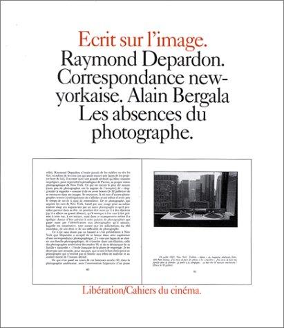 Correspondance new-yorkaise suivi de Les absences du photographe (Ecrit Sur l'Image)