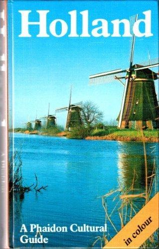 Phaidon Holland: A Phaidon Art and Architecture Guide